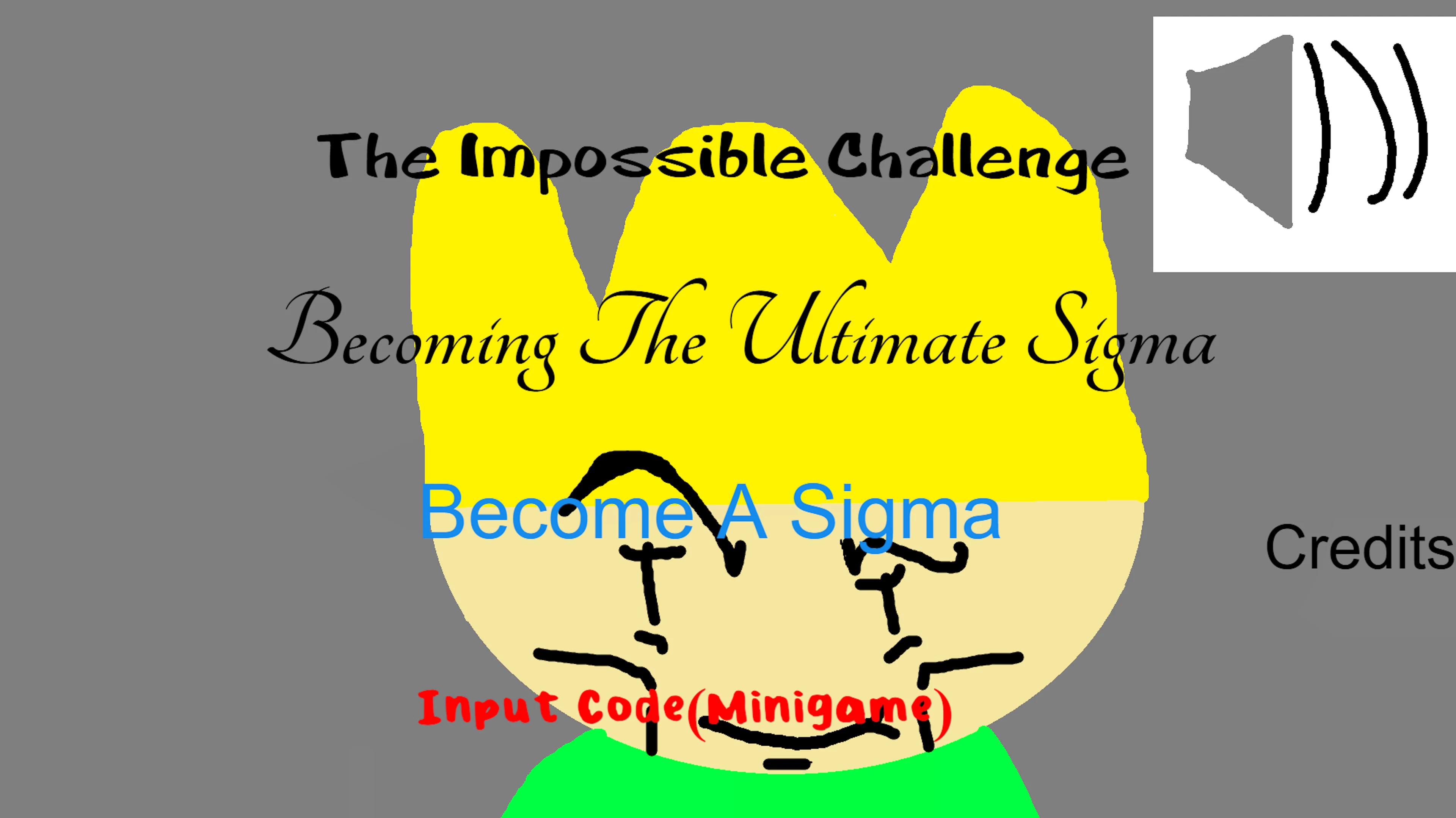 The Impossible Challenge Becoming The Ultimate Sigma