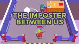 The Imposter Between Us