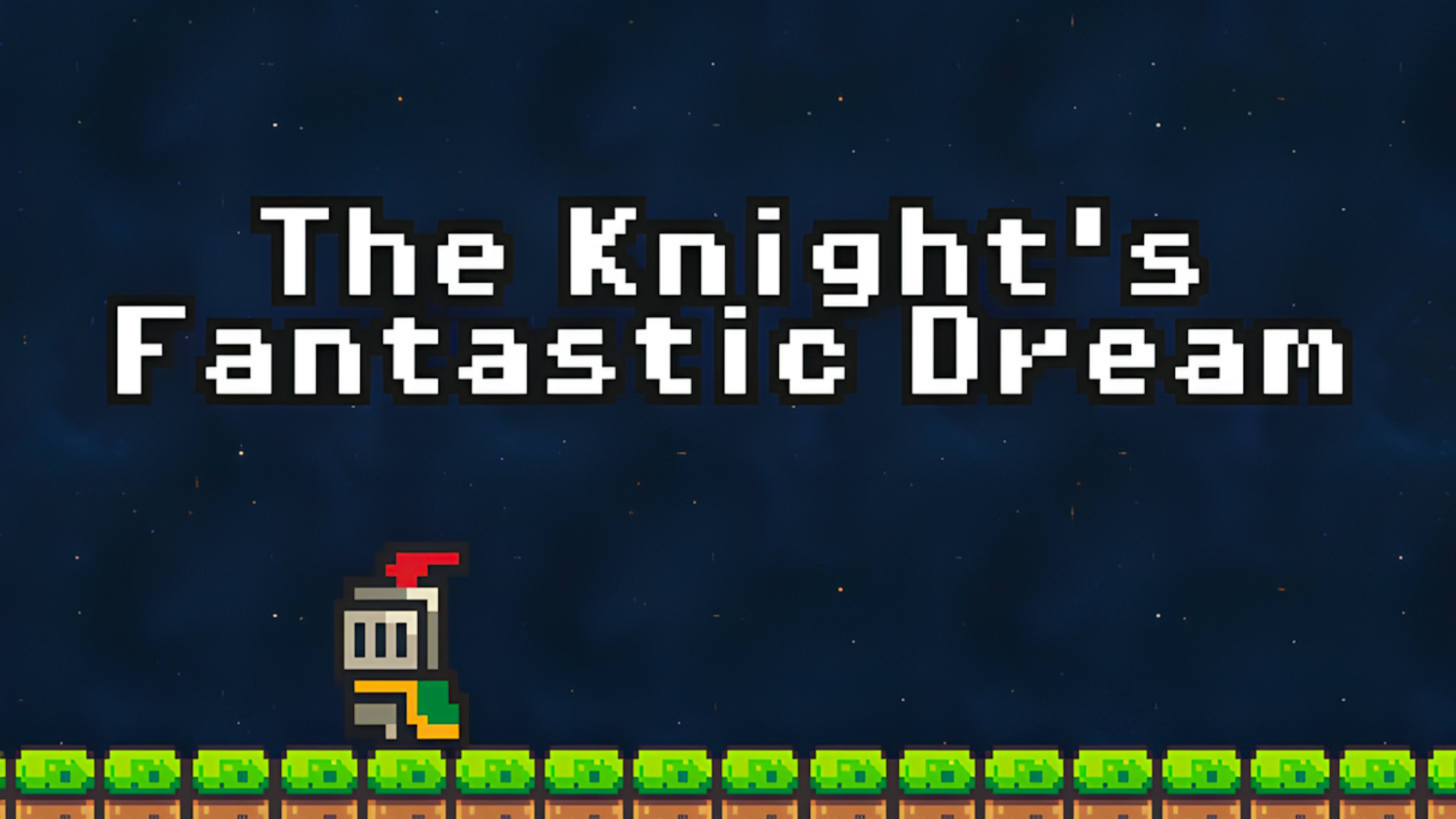 The Knight's Fantastic Dream