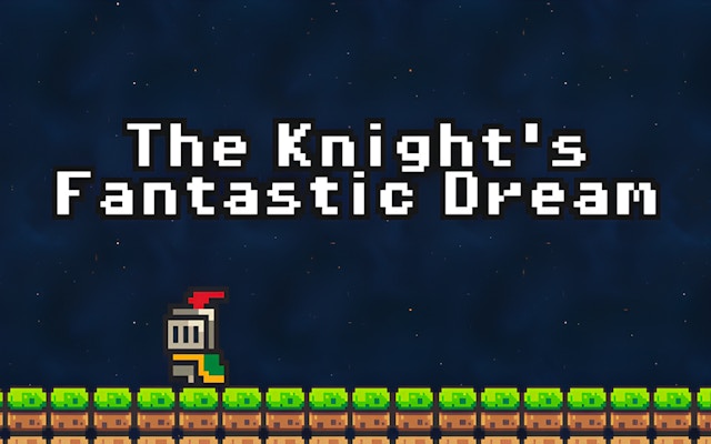 The Knight S Fantastic Dream