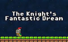 The Knight's Fantastic Dream
