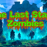 The Last Stand Zombies