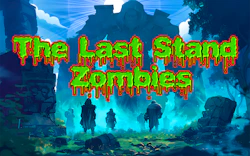 The Last Stand Zombies