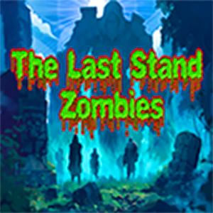 The Last Stand Zombies