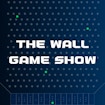 The Wall Game Show