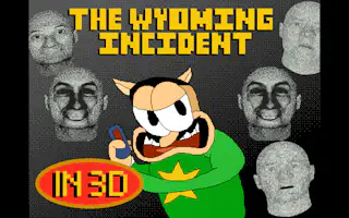 O Incidente Wyoming 3D