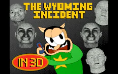 The Wyoming Incident 3D