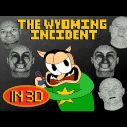 The Wyoming Incident 3D