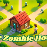 The Zombie House