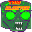 Toid Blaster banner