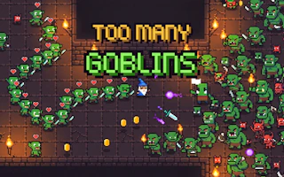 Too Many Goblins