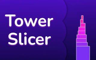 Tower Slicer