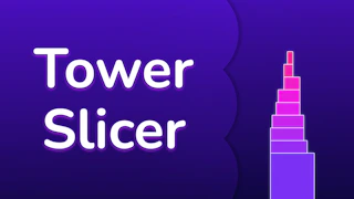 Tower Slicer