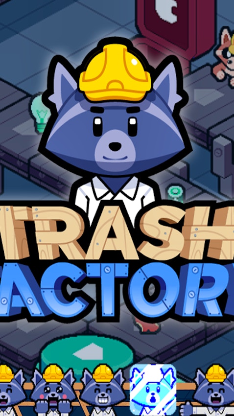 Trash Factory