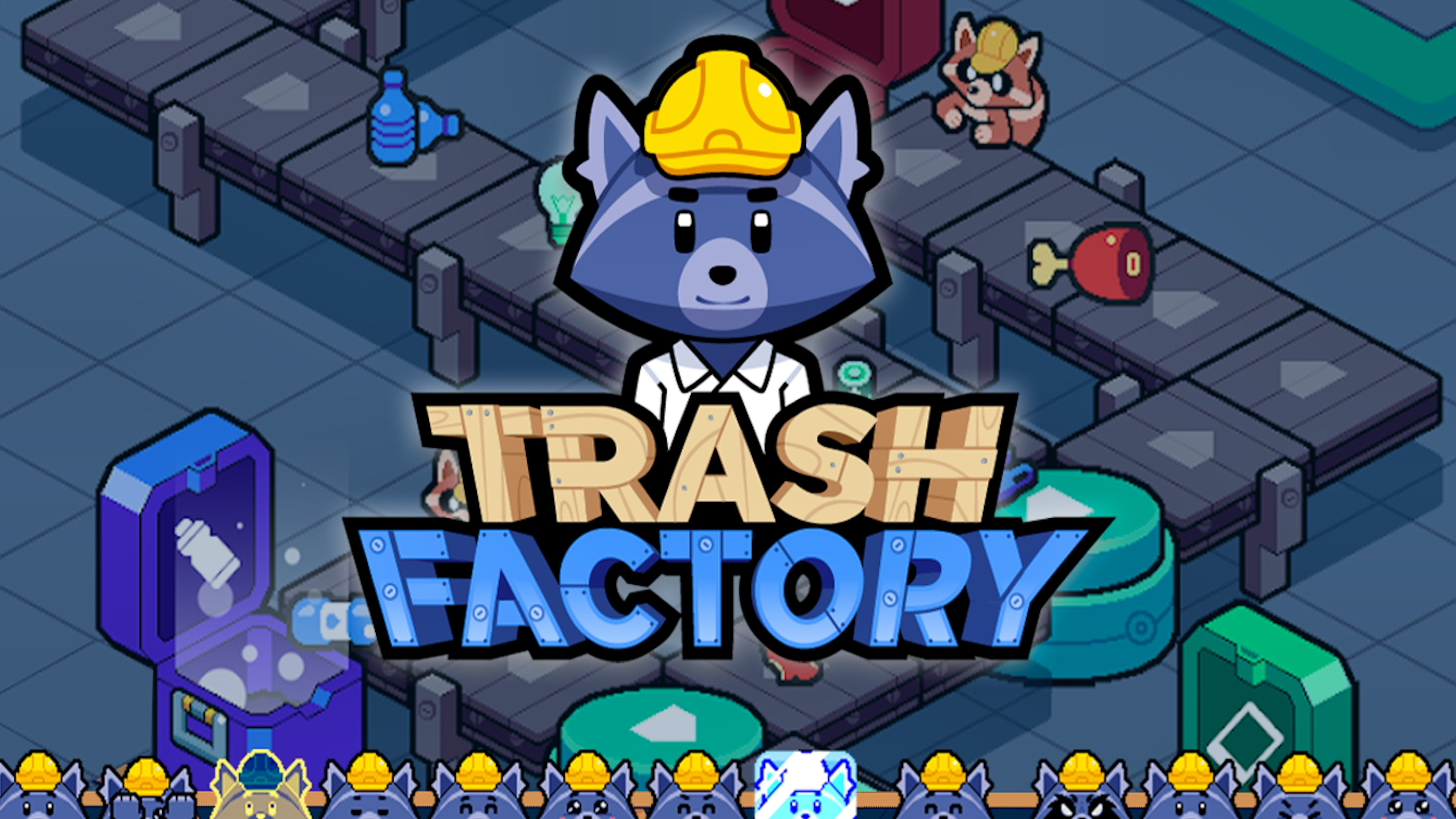 Trash Factory