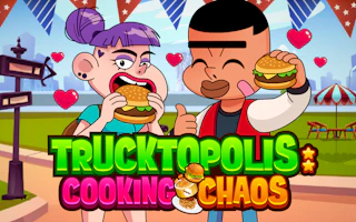 Trucktopolis Cooking Chaos