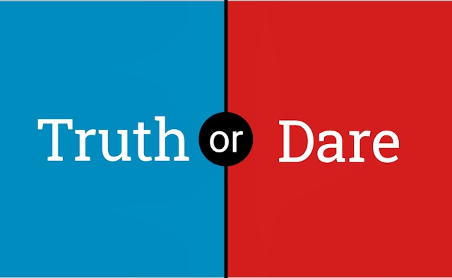 Truth Or Dare