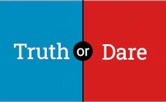 Truth or Dare