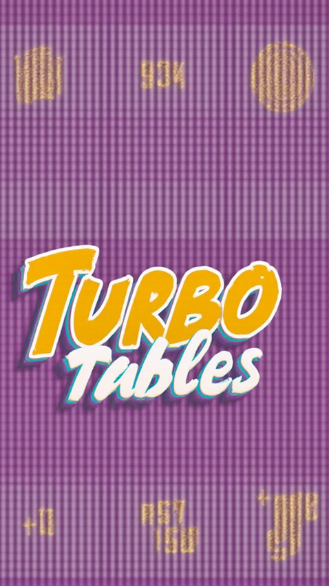 Turbo Tables