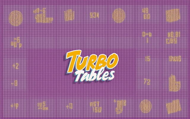 Turbo Tables