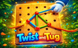 Twist and Tug