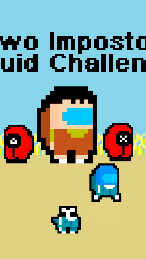 Two Impostor Squid Challenge