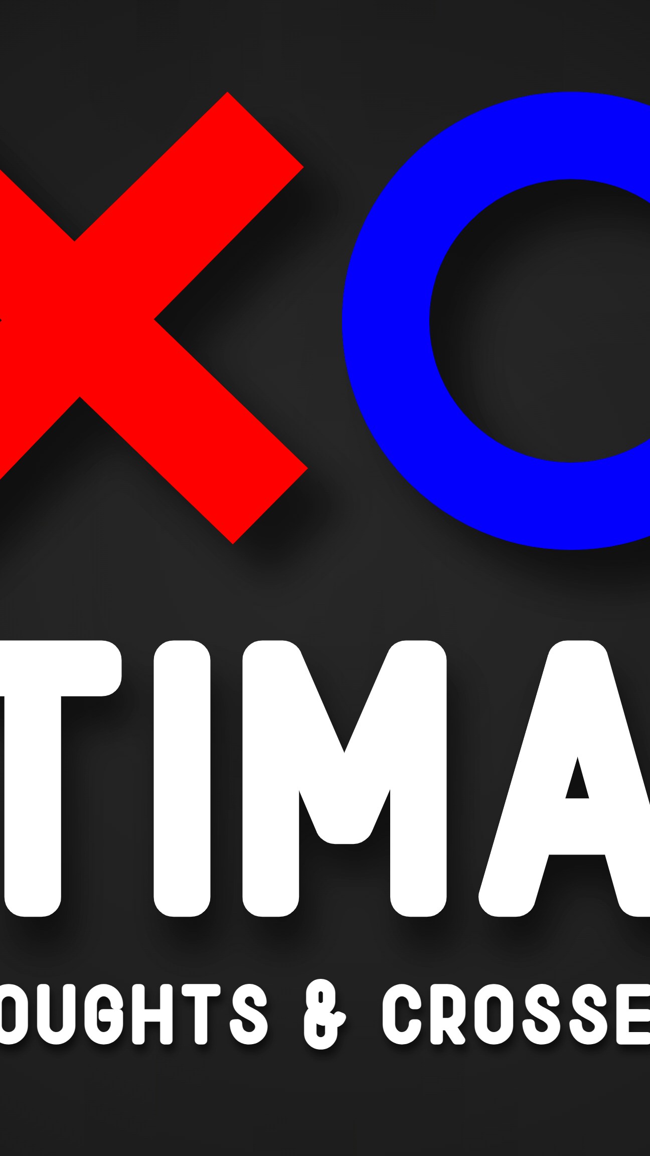 Ultimate Noughts & Crosses