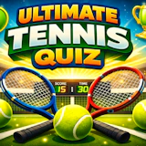 Ultimate Tennis Quiz