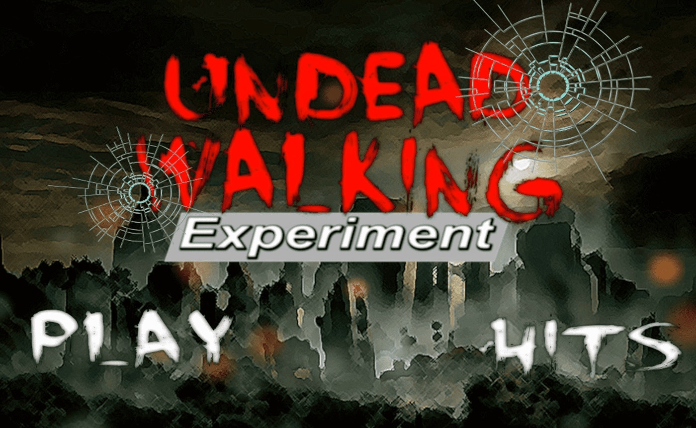 Undead Walking Experiment