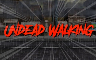 Undead Walking