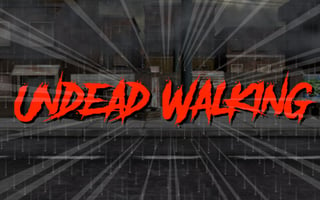 Undead Walking