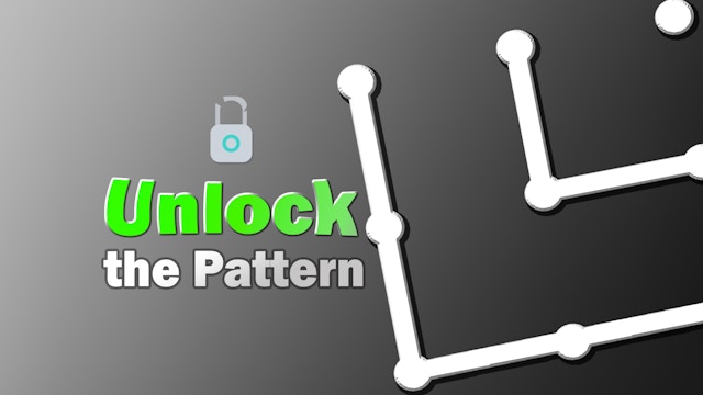Unlock The Pattern