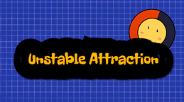 不稳定吸引力 (Unstable Attraction)