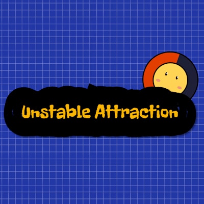 Unstable Attraction By Gamepix