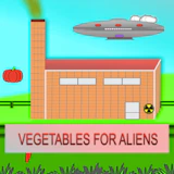 Vegetables for Aliens