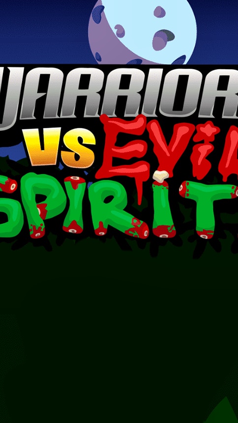 Warriors VS Evil Spirits