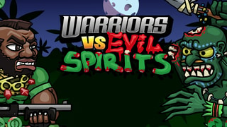 Warriors VS Evil Spirits