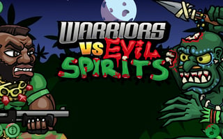 Warriors VS Evil Spirits