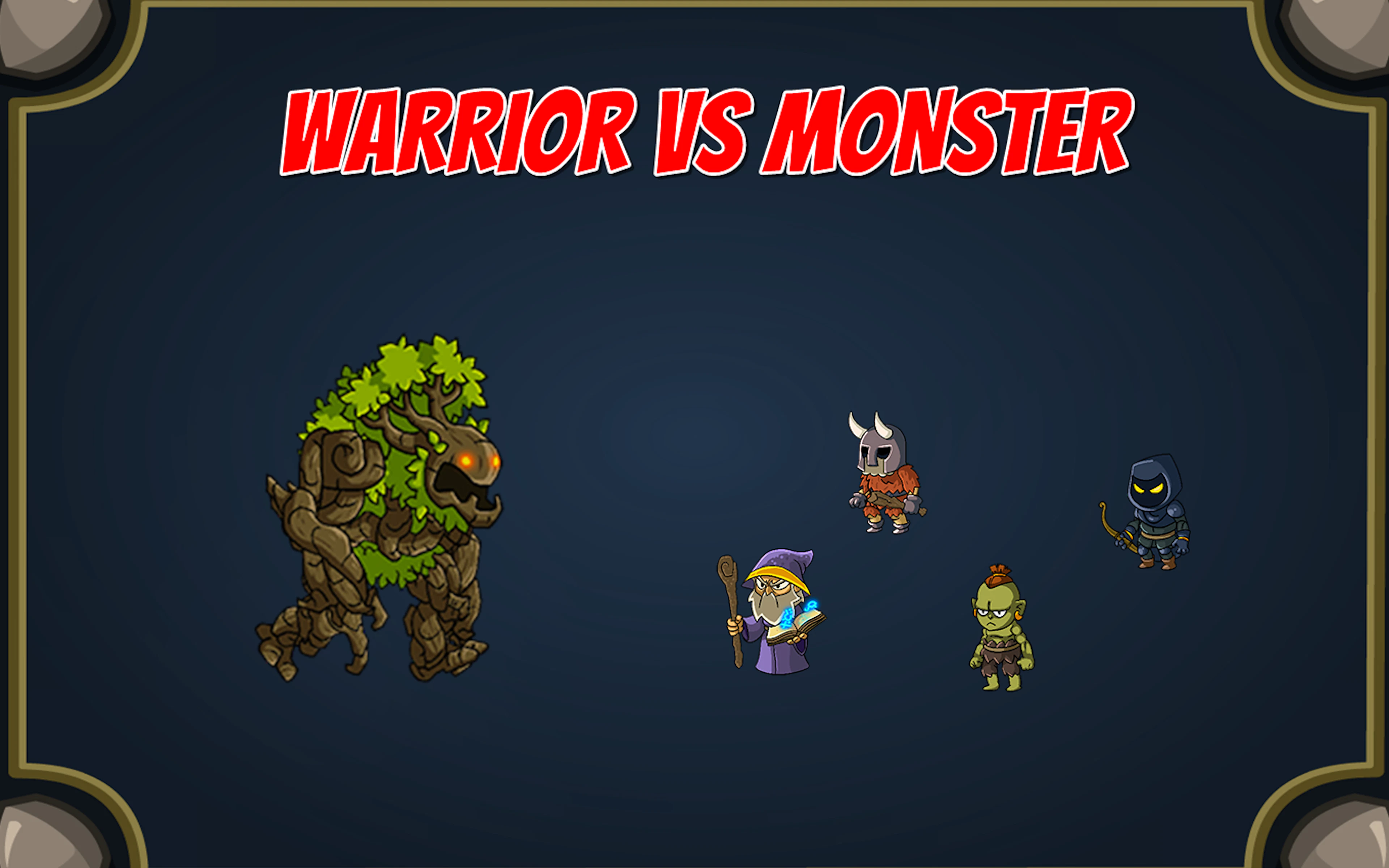 Warriors VS Monster