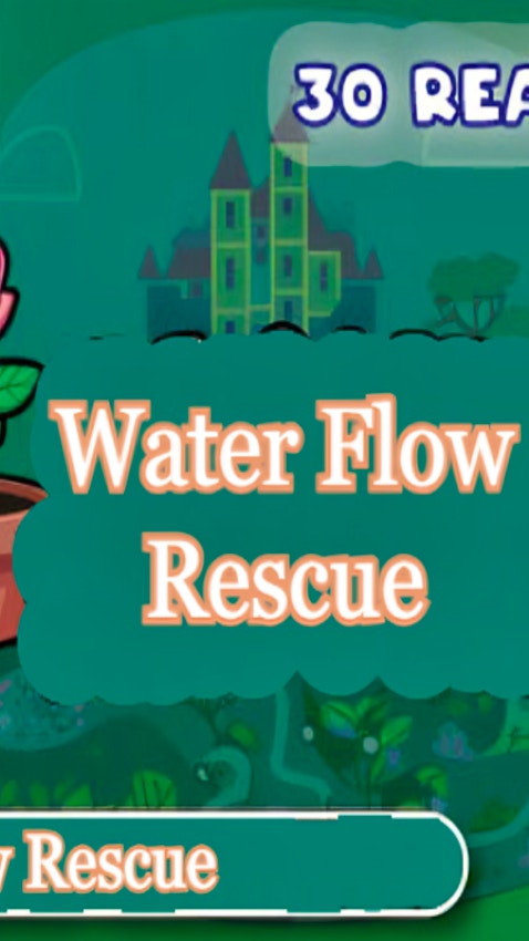 Water Flow Rescue
