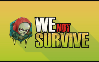 We Not Survive game cover