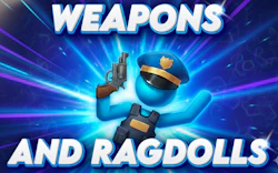 Weapons and Ragdolls