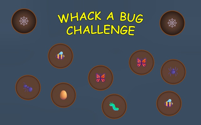Whack A Bug Challenge