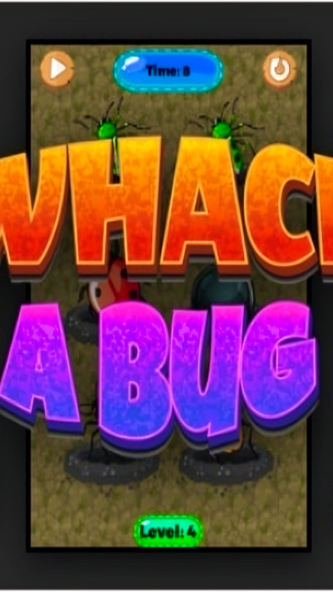 Whack a Bug