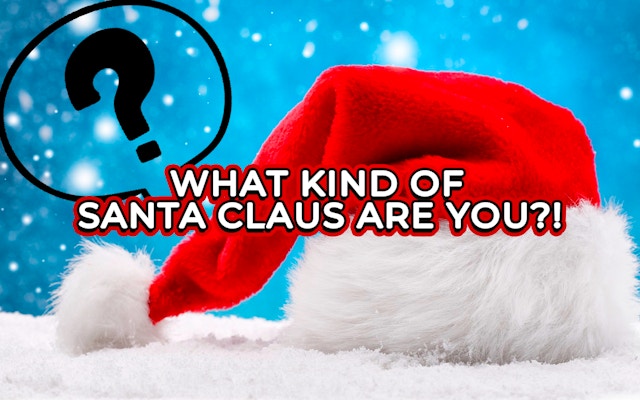 What Kind Of Santa Claus Are You