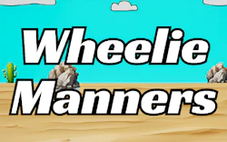 Wheelie Manners