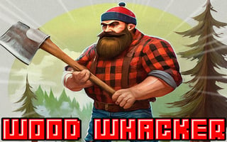 Wood Whacker