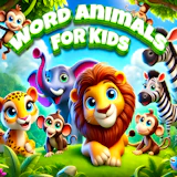 Word Animals for Kids