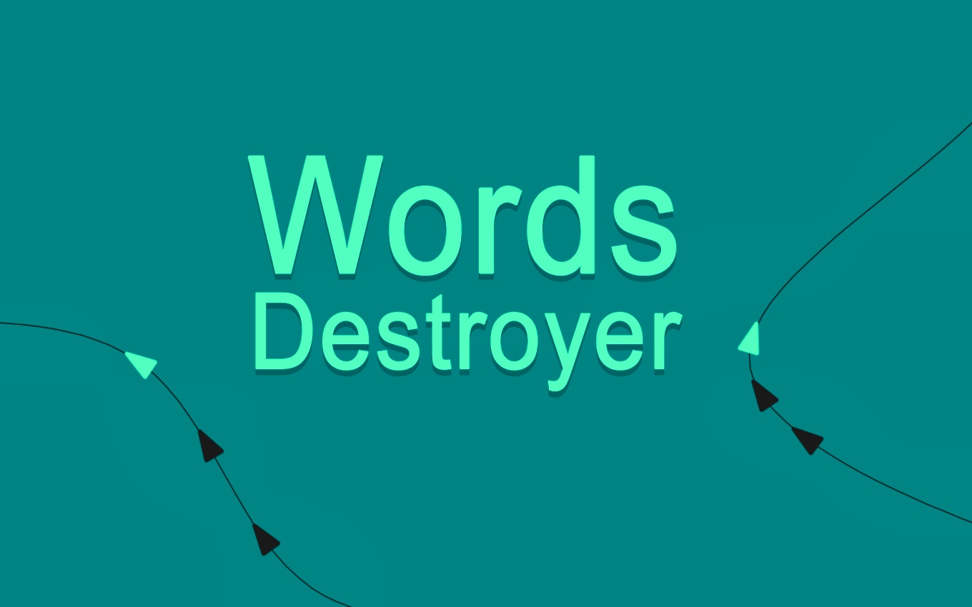 Words Destroyer