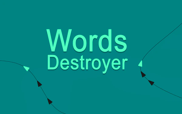 Words Destroyer